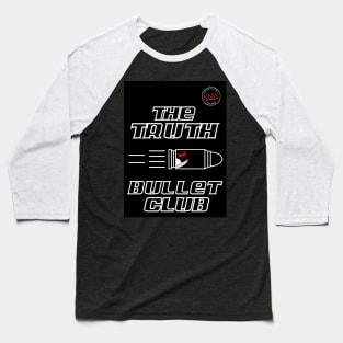 NNW Wrestling- The Truth Bullet Club Logo Baseball T-Shirt